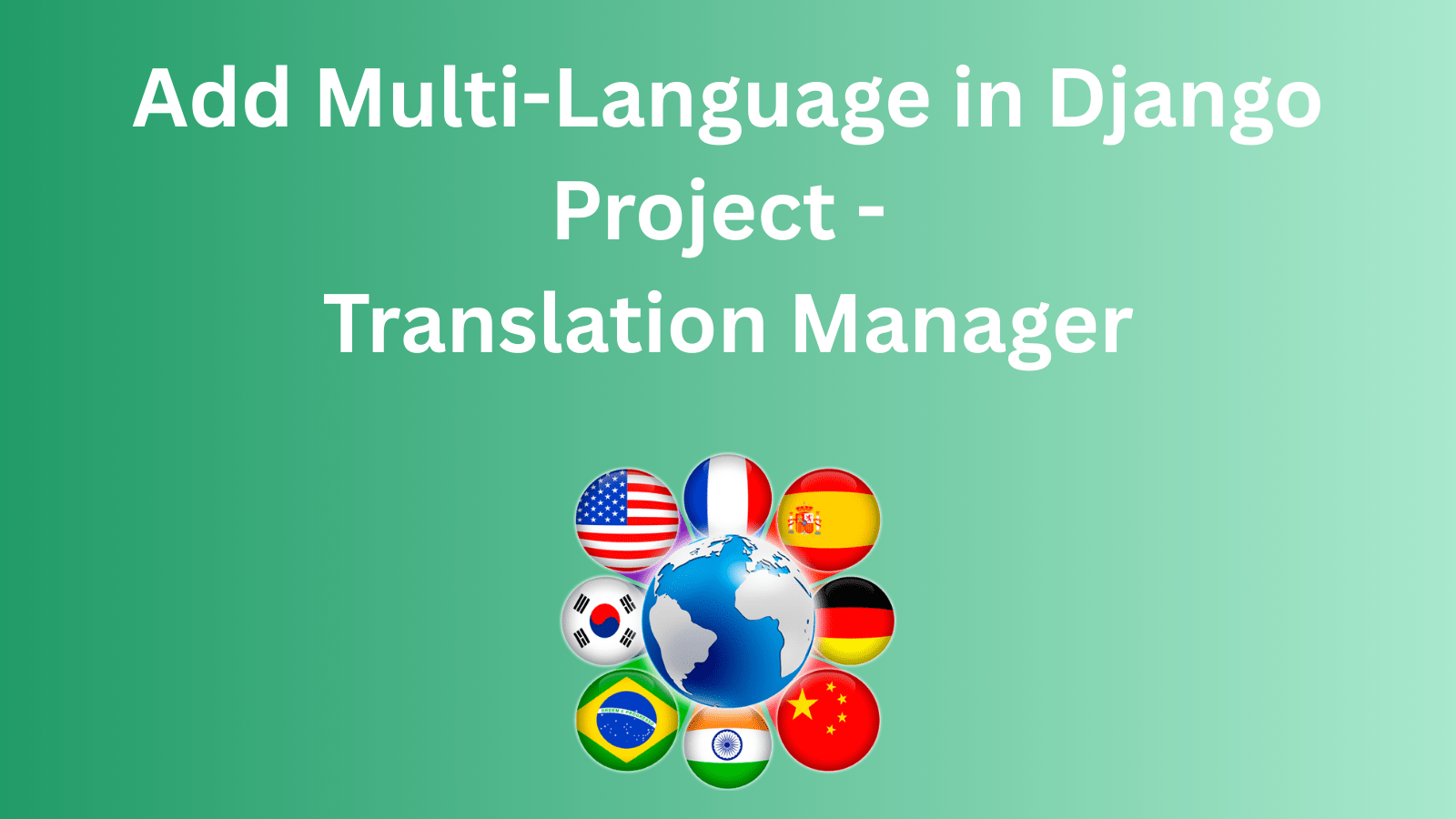 Add Multi-Language in Django Project - Translation Manager